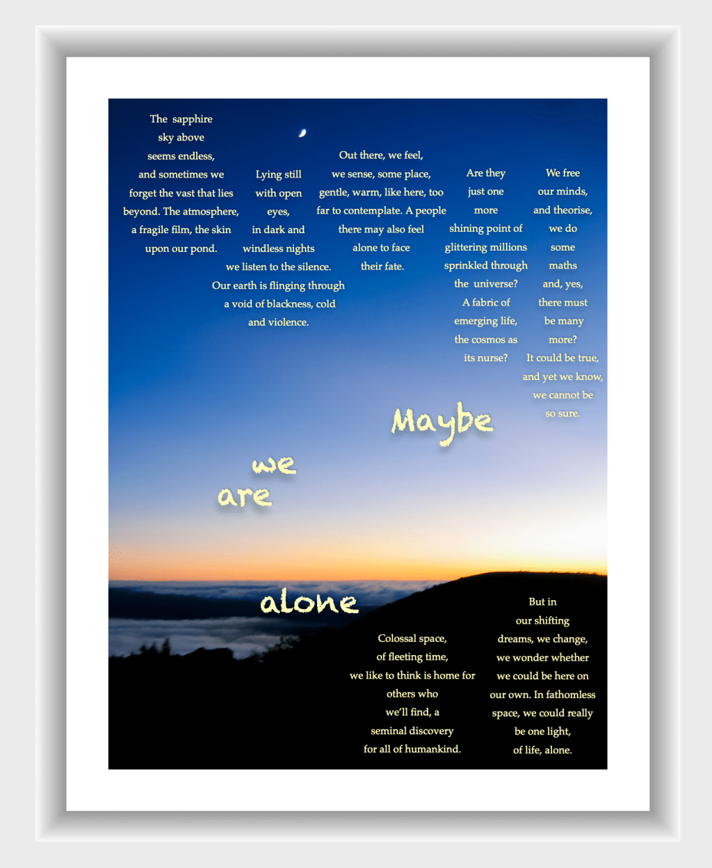 Maybe we are&nbsp;alone